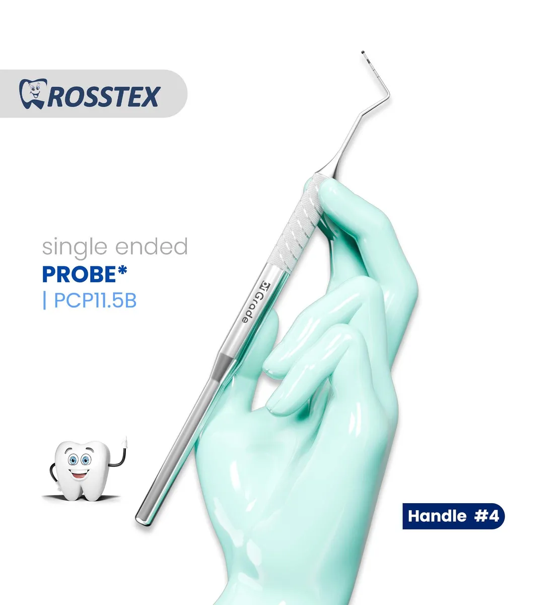 Dental Probe CP-11.5B, Handle No. 4, Single Ended